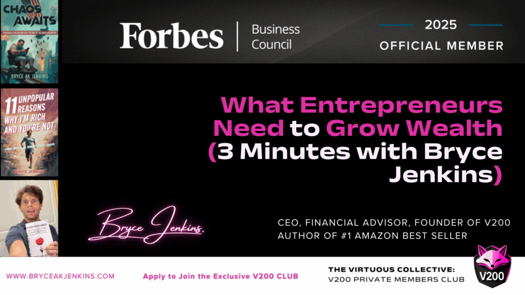 Cover image for the What Entrepreneurs Need to Grow Wealth (3 Minutes with Bryce Jenkins)